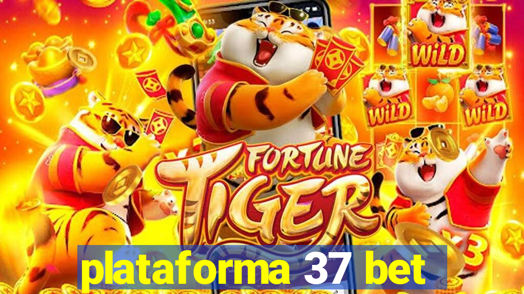 plataforma 37 bet